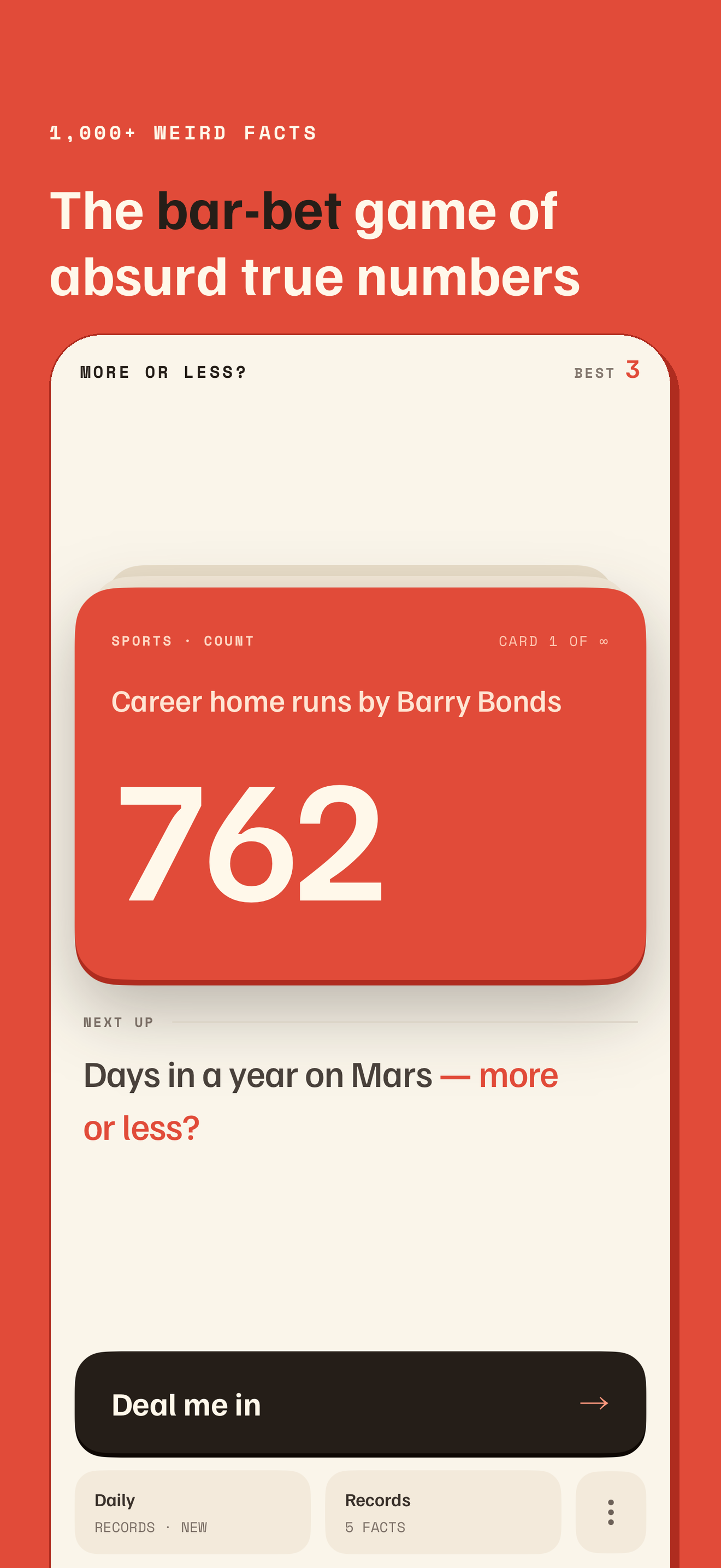 The More or Less home screen showing a red card with Barry Bonds' 762 career home runs, and a next-up line asking whether days in a year on Mars is more or less